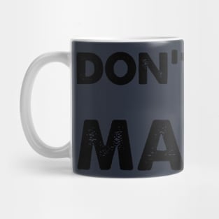 Don't Boo, March Mug